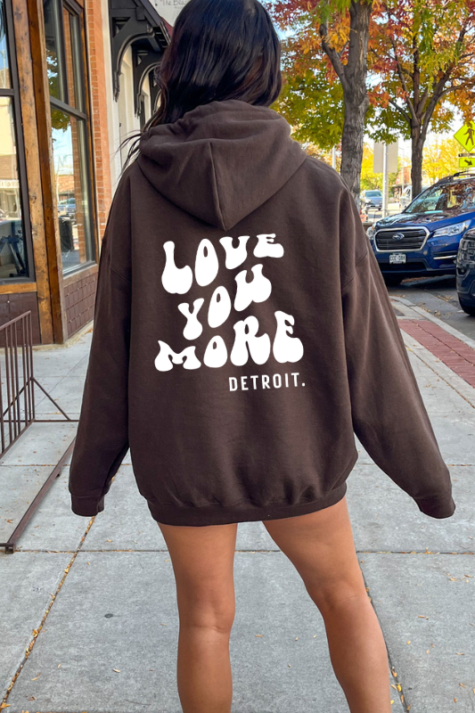 Love you More Detroit Hoodie