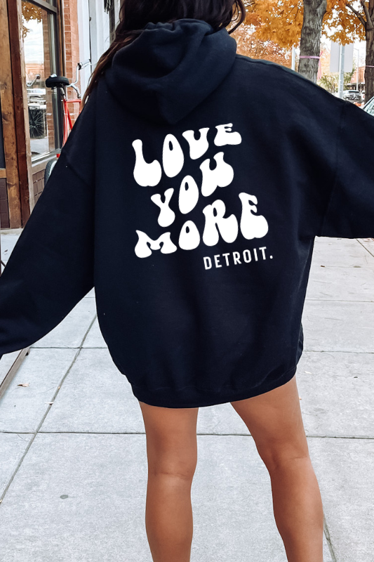 Love you More Detroit Hoodie
